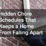 Hidden Chore Schedules That Keeps a Home From Falling Apart