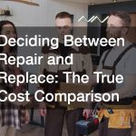 Deciding Between Repair and Replace: The True Cost Comparison